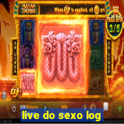 live do sexo log